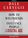 Cover image for How to Win Friends and Influence People in the Digital Age